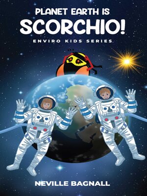 cover image of Planet Earth is Scorchio!